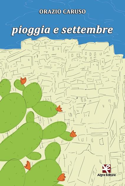 Pioggia e settembre - Orazio Caruso - copertina
