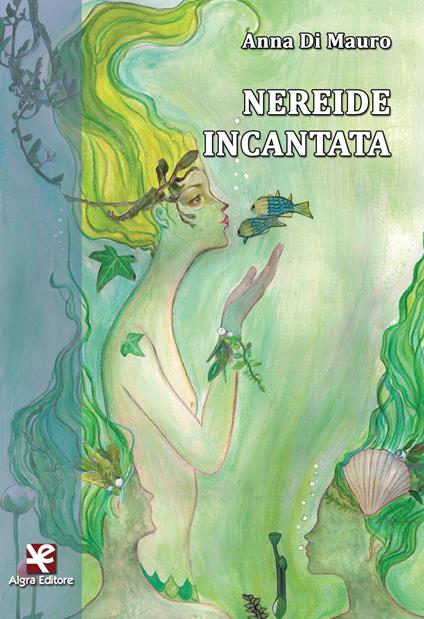 Nereide incantata - Anna Di Mauro - copertina