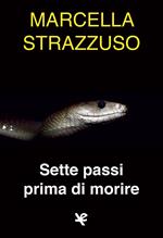 Sette passi prima di morire