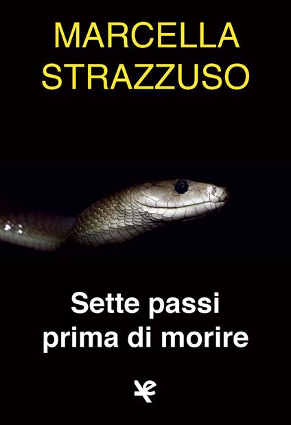 Sette passi prima di morire - Marcella Strazzuso - copertina