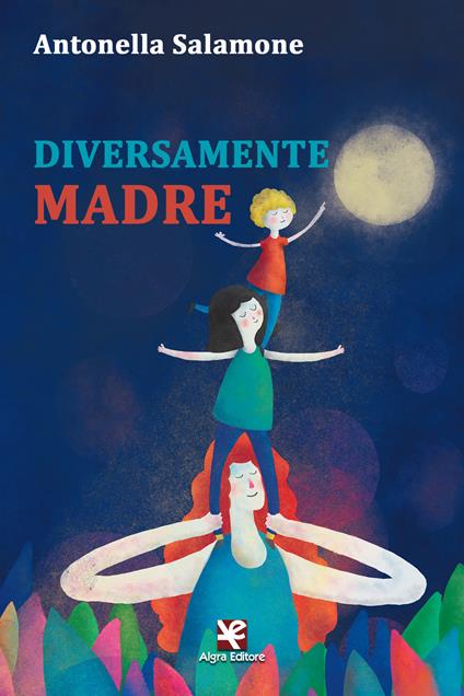Diversamente madre - Antonella Salamone - copertina