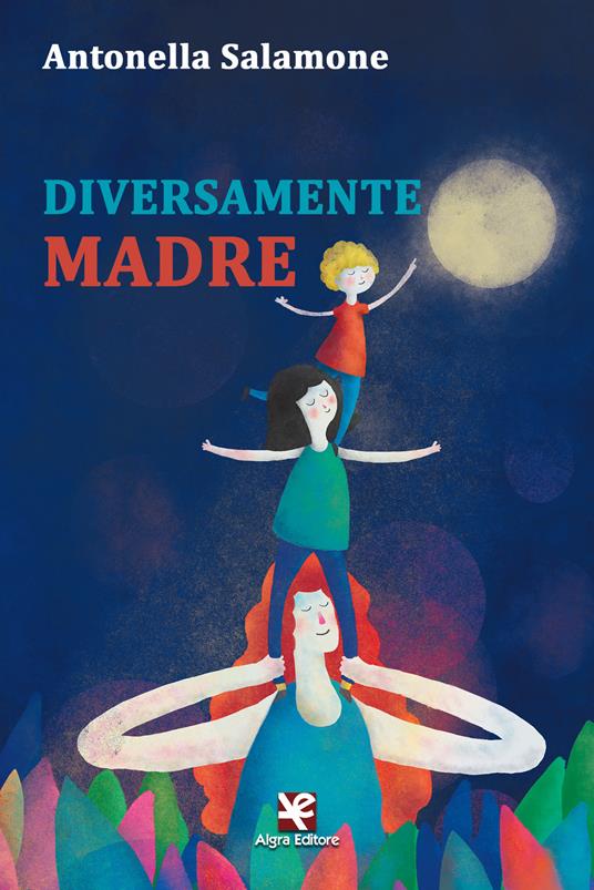 Diversamente madre - Antonella Salamone - copertina