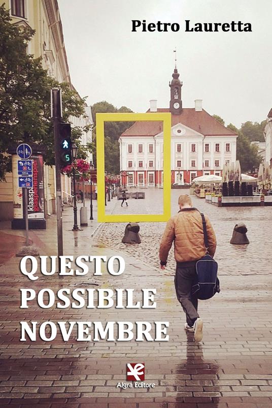 Questo possibile novembre - Pietro Lauretta - copertina