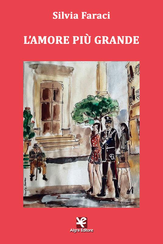 L' amore più grande - Silvia Faraci - copertina