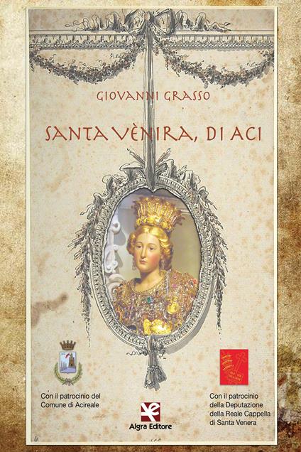 Santa Vènira, di Aci - Giovanni Grasso - copertina