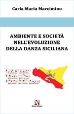 Ambiente e società nell'evoluzione della danza siciliana