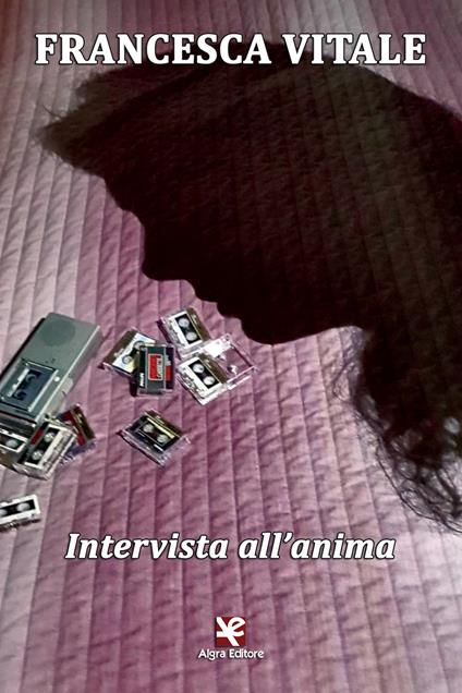 Intervista all'anima - Francesca Vitale - copertina