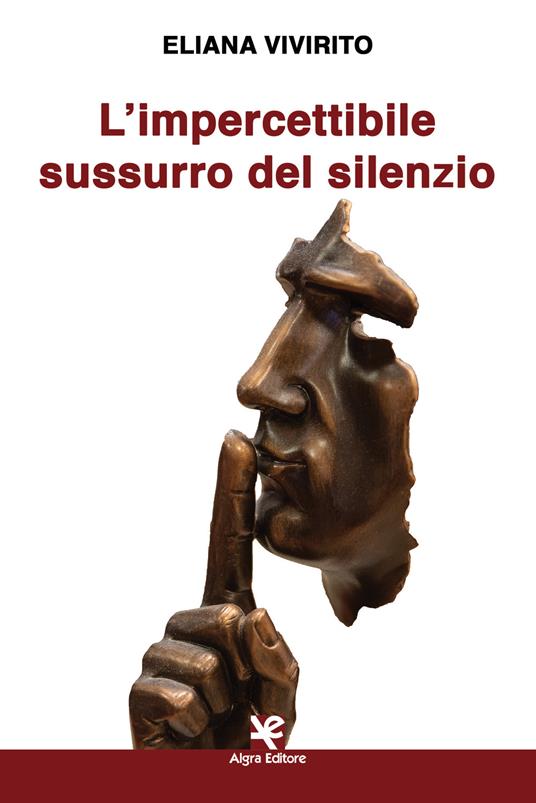 L' impercettibile sussurro del silenzio - Eliana Vivirito - copertina