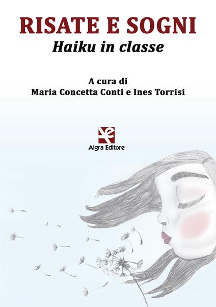 Risate e sogni. Haiku in classe. Ediz. italiana e inglese - copertina