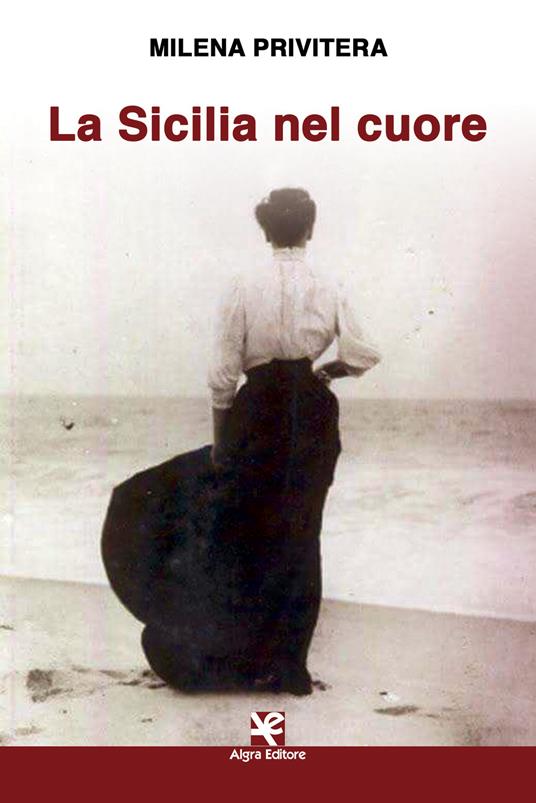 La Sicilia nel cuore - Milena Privitera - copertina