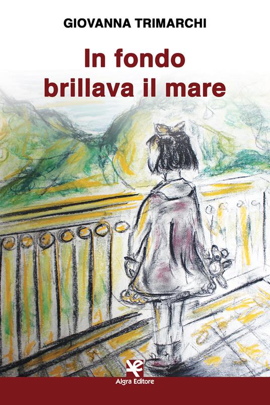In fondo brillava il mare - Giovanna Trimarchi - copertina