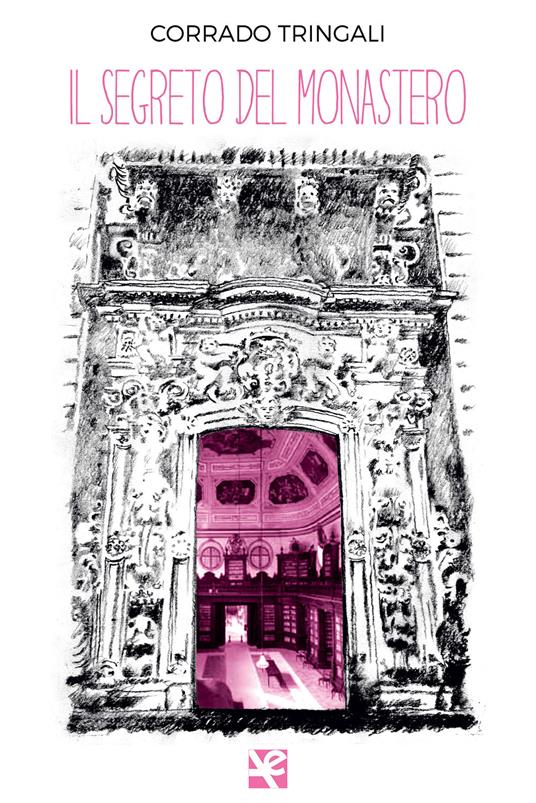 Il segreto del monastero - Corrado Tringali - copertina