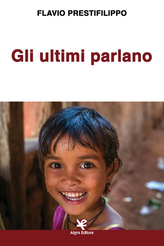 Gli ultimi parlano - Flavio Prestifilippo - copertina