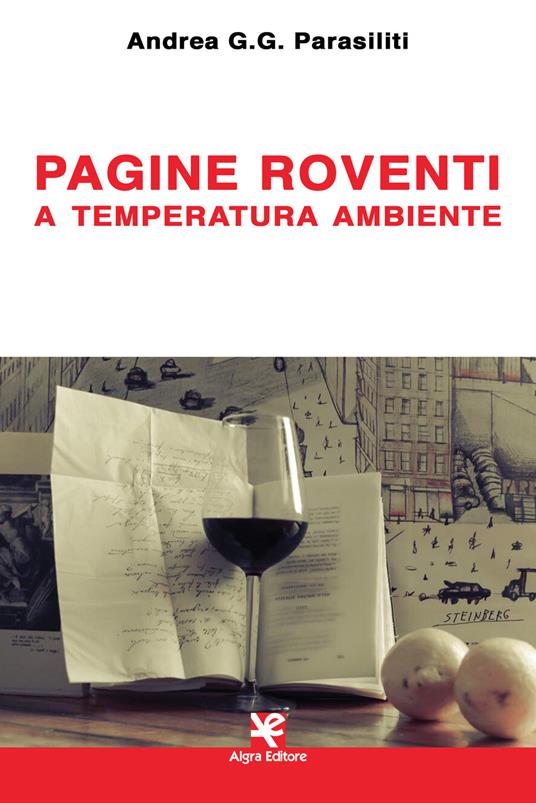 Pagine roventi a temperatura ambiente - Andrea G. G. Parasiliti - copertina