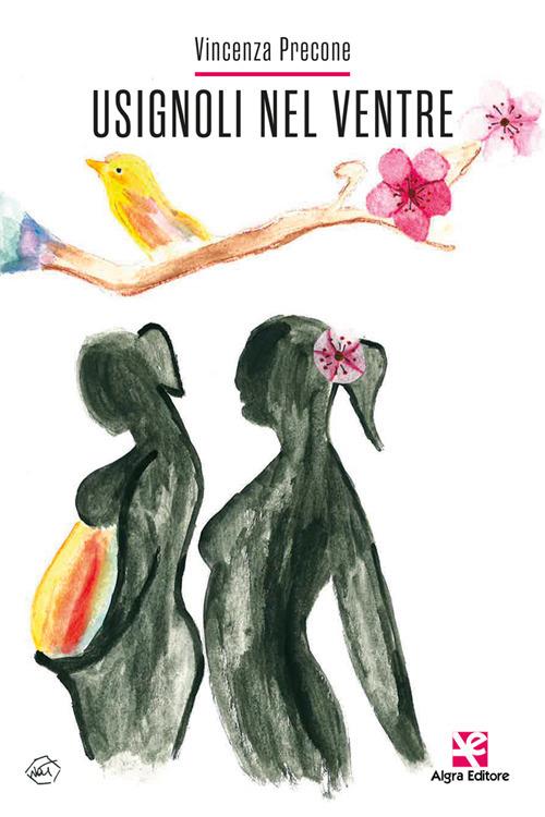 Usignoli nel ventre - Vincenza Precone - copertina
