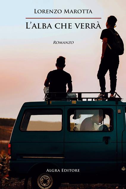 L' alba che verrà - Lorenzo Marotta - copertina