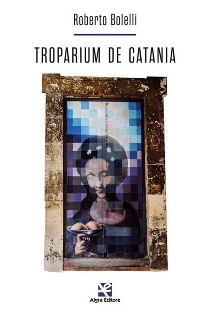 Troparium de Catania - Roberto Bolelli - copertina