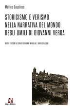 Storicismo e Verismo nella narrativa del mondo degli umili di Giovanni Verga