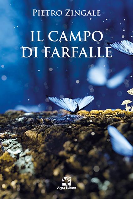 Il campo di farfalle - Pietro Zingale - copertina
