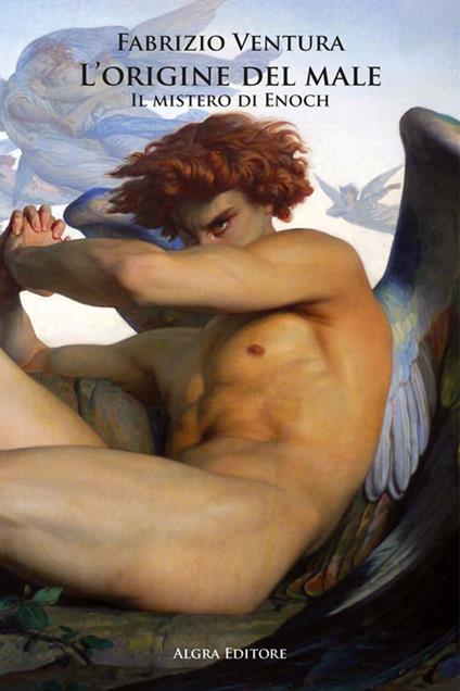 L'origine del male. Il mistero di Enoch - Fabrizio Ventura - copertina