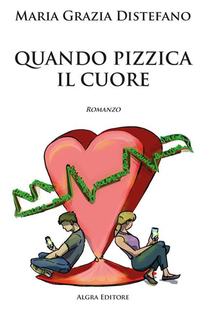 Quando pizzica il cuore - Maria Grazia Distefano - copertina