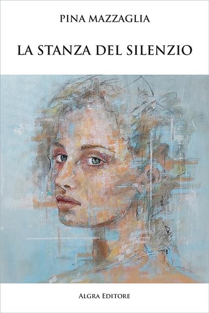 La stanza del silenzio - Pina Mazzaglia - copertina
