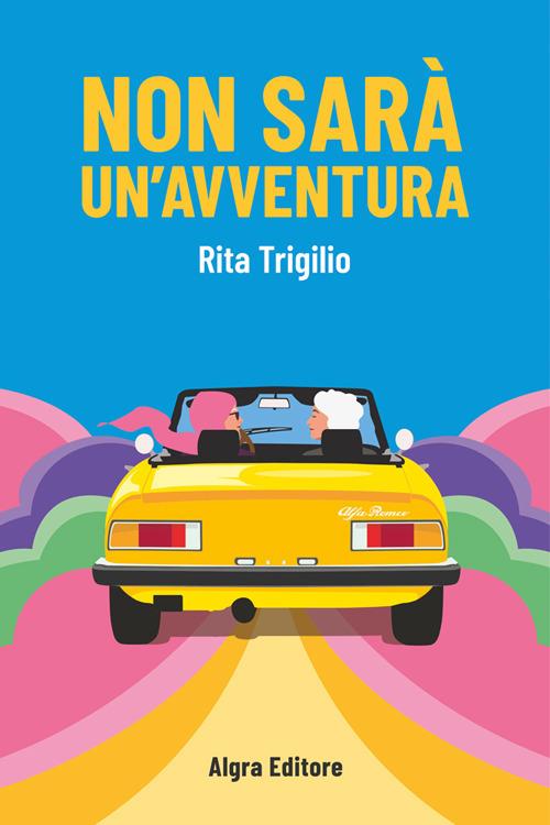 Non sarà un'avventura - Rita Trigilio - copertina