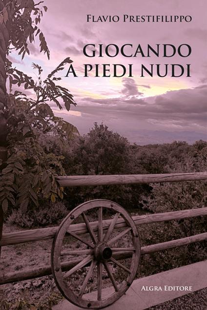 Giocando a piedi nudi - Flavio Prestifilippo - copertina