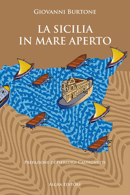 La Sicilia in mare aperto - Giovanni Burtone - copertina