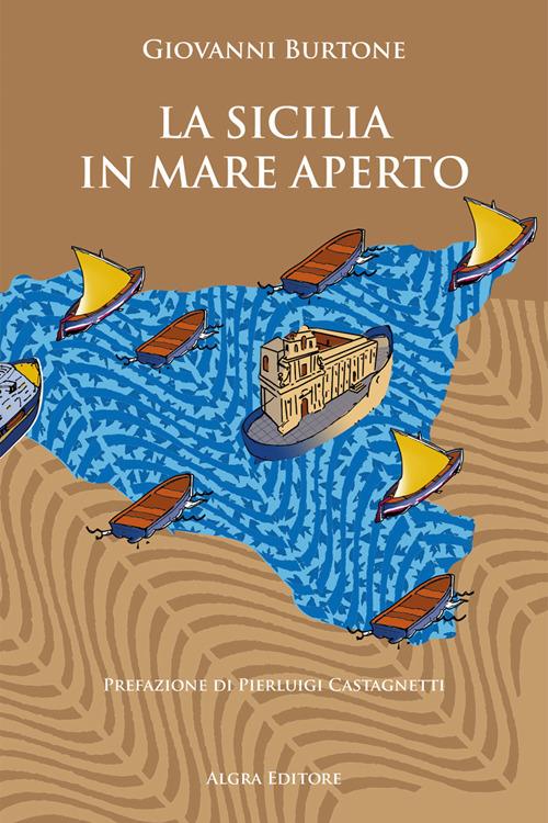 La Sicilia in mare aperto - Giovanni Burtone - copertina