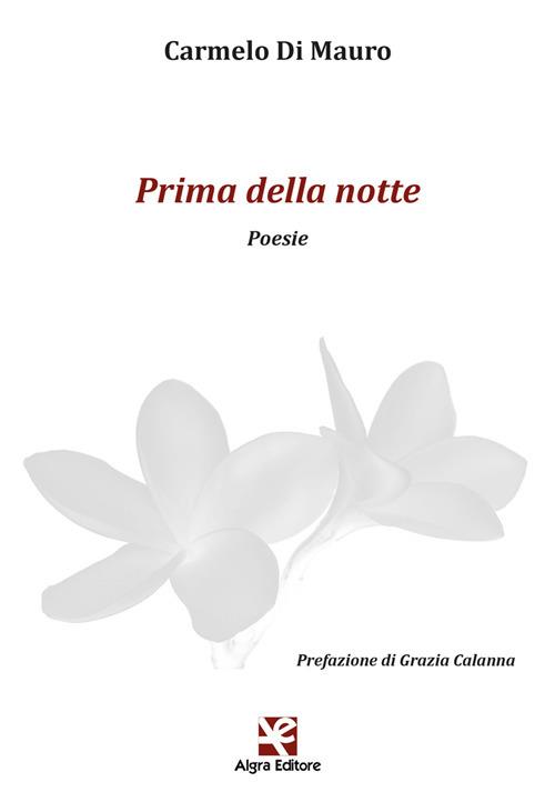 Prima della notte - Carmelo Di Mauro - copertina