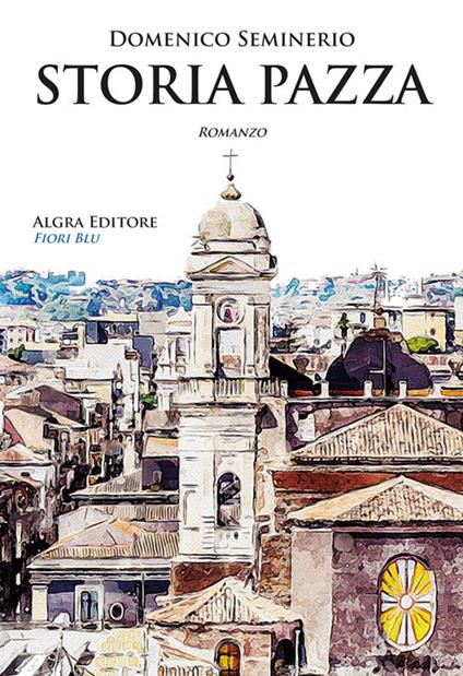 Storia pazza - Domenico Seminerio - copertina