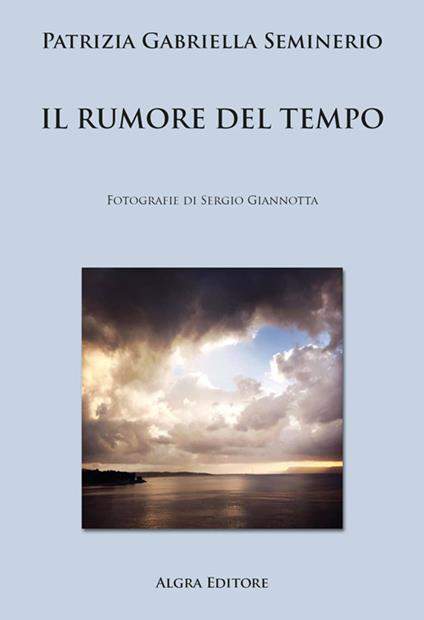 Il rumore del tempo - Patrizia Gabriella Seminerio - copertina