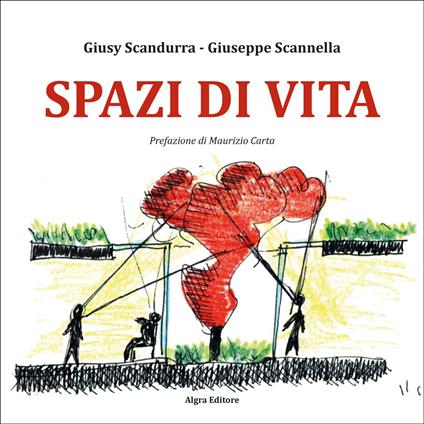 Spazi di vita - Giusy Scandurra,Giuseppe Scannella - copertina