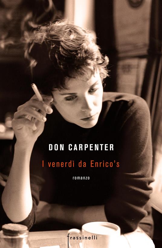 I venerdì da Enrico's - Don Carpenter - copertina