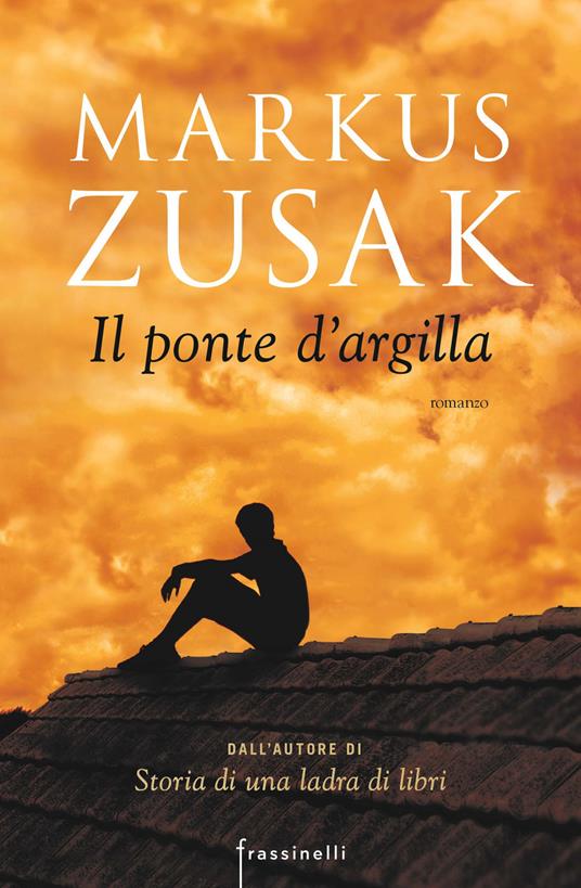 Il ponte d'argilla - Markus Zusak - copertina