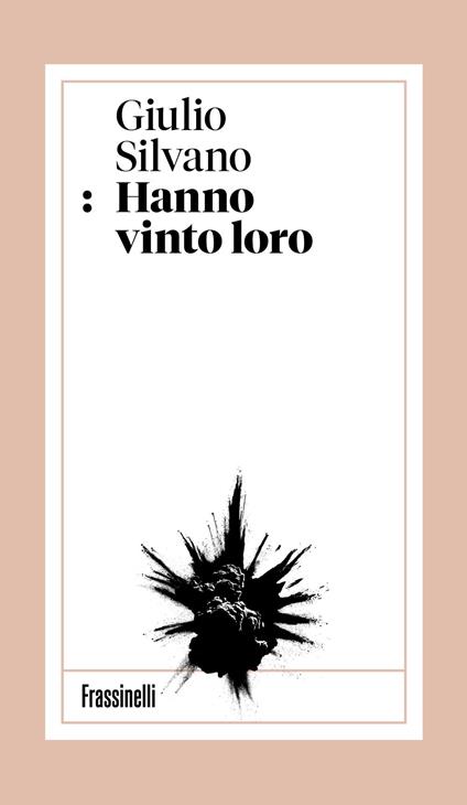 Hanno vinto loro - Giulio Silvano - copertina