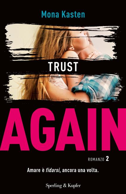 Trust again. Ediz. italiana. Vol. 2 - Mona Kasten,Alessandra Petrelli - ebook