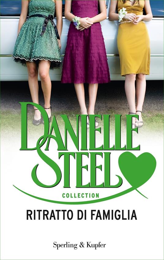 Ritratto di famiglia - Danielle Steel,Roberta Rambelli - ebook