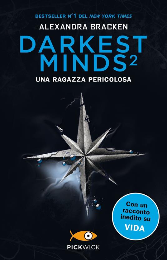 Una ragazza pericolosa. Darkest minds. Vol. 2 - Alexandra Bracken,Michela Albertazzi - ebook