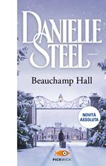 Beauchamp Hall. Ediz. italiana