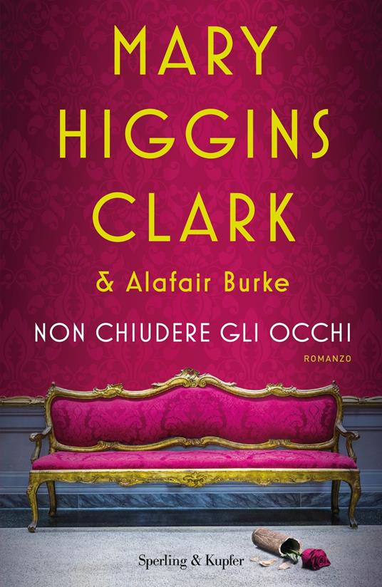 Non chiudere gli occhi - Alafair Burke,Mary Higgins Clark,Annalisa Garavaglia - ebook