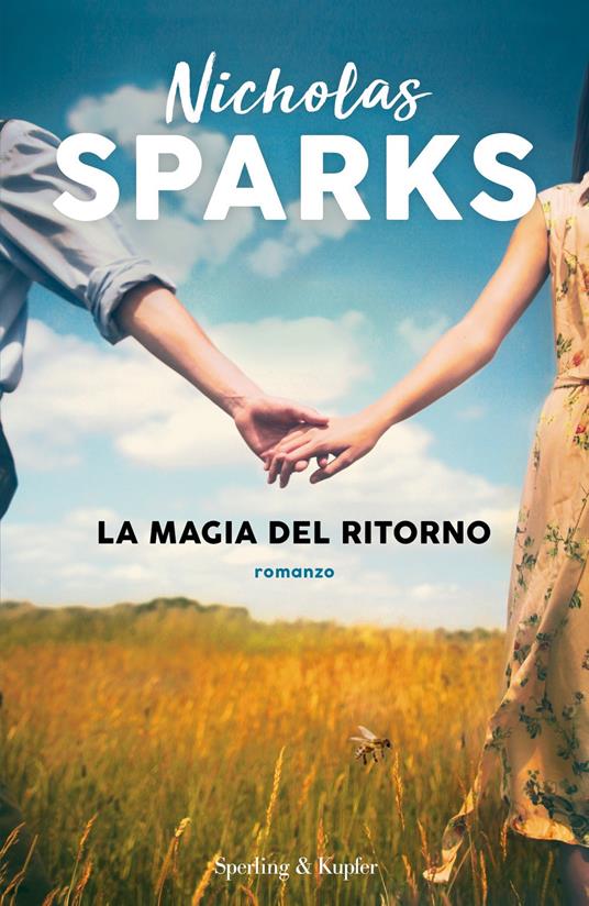 La magia del ritorno - Nicholas Sparks,Alessandra Petrelli - ebook
