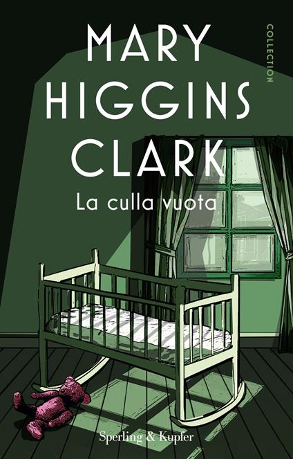 La culla vuota - Mary Higgins Clark,Gioia Angiolillo Zannino - ebook