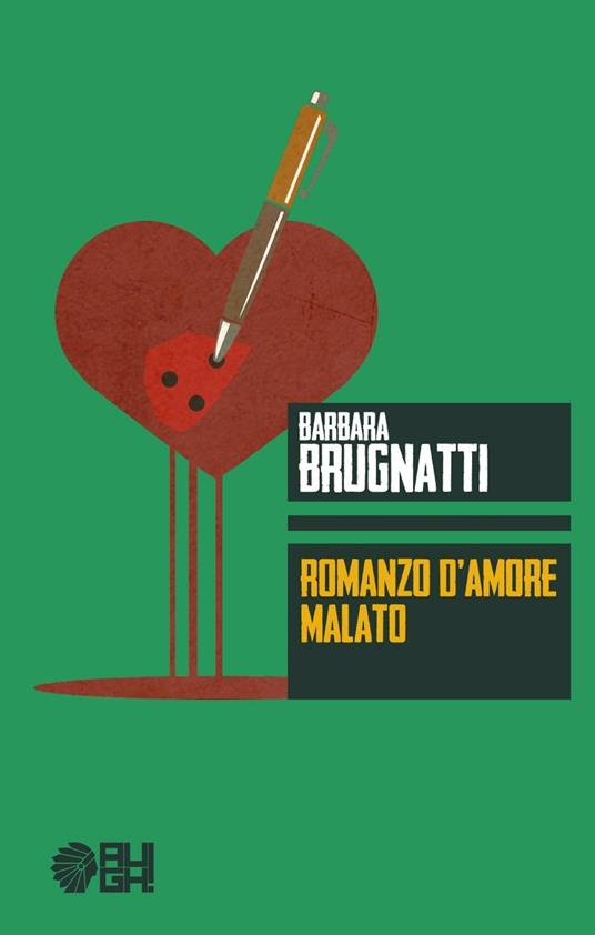 Romanzo d'amore malato - Barbara Brugnatti - copertina