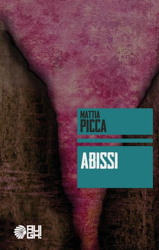 Abissi - Mattia Picca - copertina