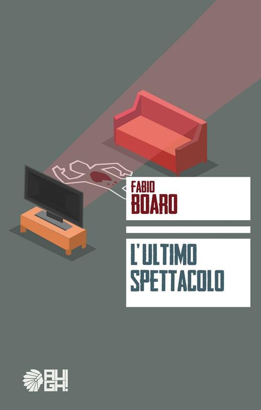 L'ultimo spettacolo - Fabio Boaro - copertina