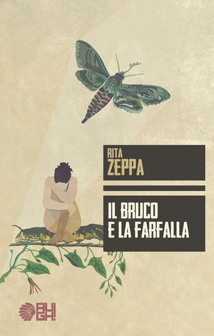 Il bruco e la farfalla - Rita Zeppa - copertina
