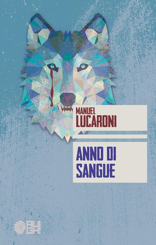Anno di sangue - Manuel Lucaroni - copertina