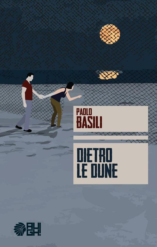 Dietro le dune - Paolo Basili - copertina